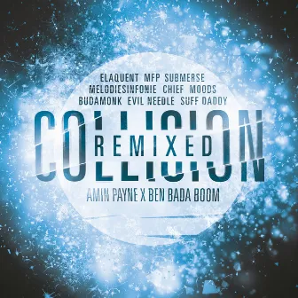 Collision Remixed by Amin Payne