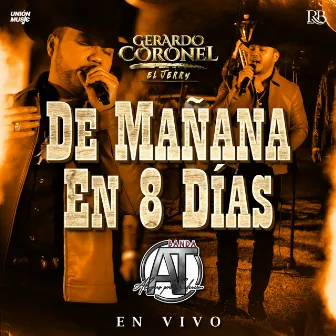 De Mañana En 8 Días (En vivo) by Banda AT