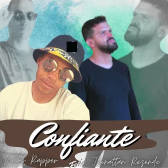 Confiante by NCS Rapper