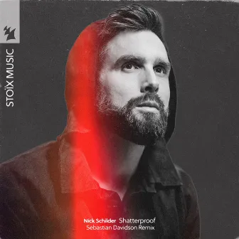 Shatterproof (Sebastian Davidson Remix) by Nick Schilder