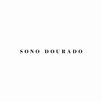 Sono Dourado by Márcio Lomiranda