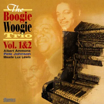 The Boogie Woogie Trio, Vol. 1 & 2 by Unknown Artist