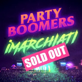 Soldout by Party Boomers