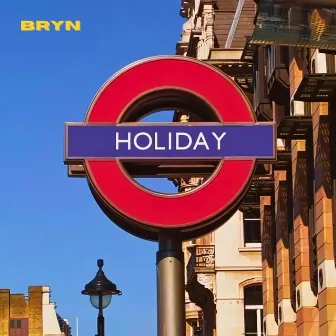 Holiday by BRYN