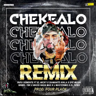 Chekealo (Remix) by Papu Demente