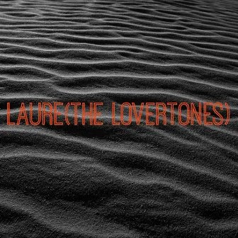 Laure by The Lovertones