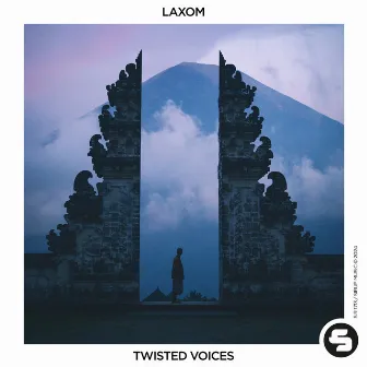 Twisted Voices by LAXOM