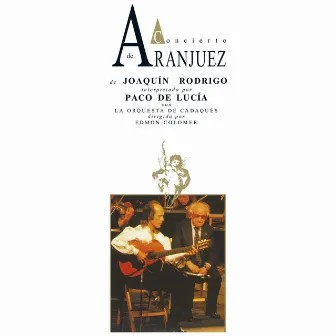 Concierto de Aranjuez (Edición 30º Aniversario) by Paco de Lucía