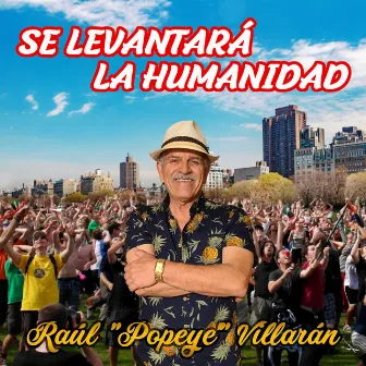 Se Levantará la Humanidad by Raúl 