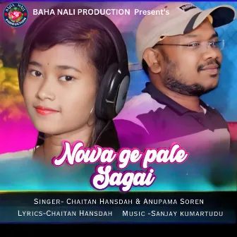 Nowa Ge Pale Sagai by Chaitan Hansdah