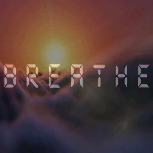 Breathe