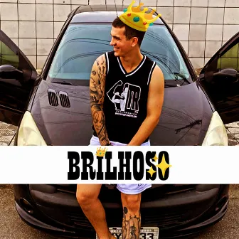 Brilhoso by MC DrizZ