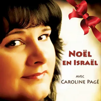 Noël en Israël by Caroline Pagé