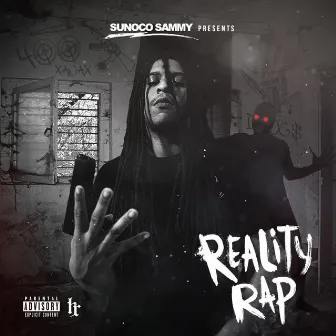 Reality Rap by Sunoco Sammy