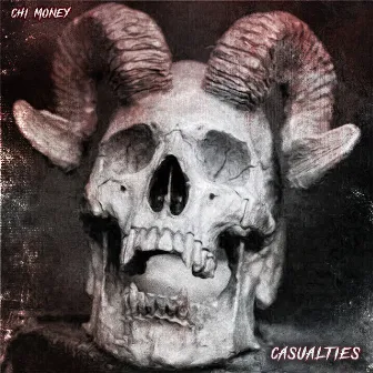 Casualties by Chi Money