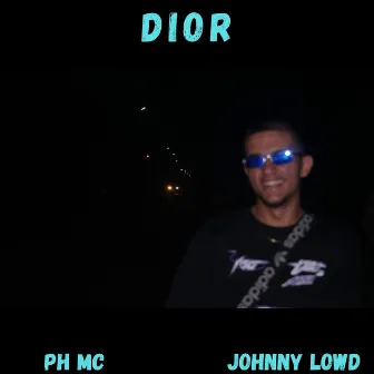 Dior by Johnny Lowd