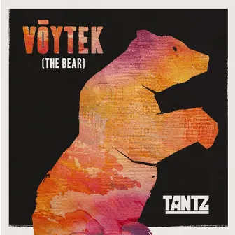 Voytek (The Bear) by Tantz