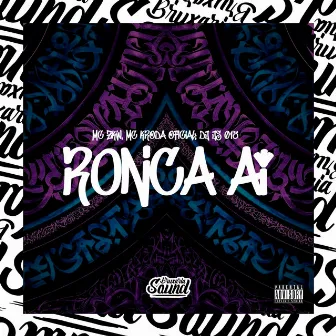 Ronca Aí by DJ JS 015