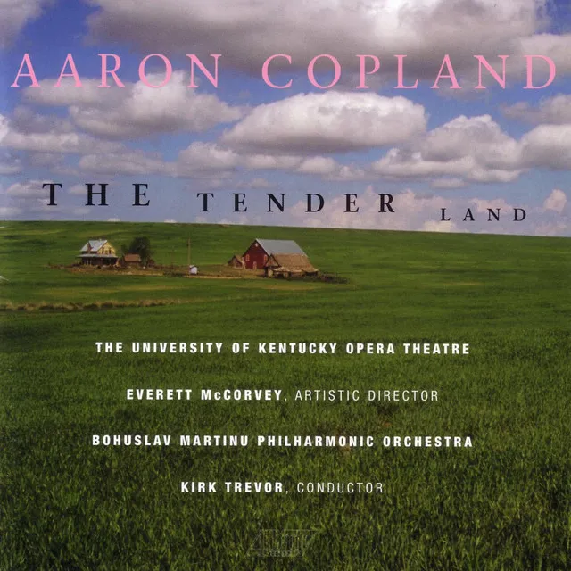 The Tender Land: The Promise of Living