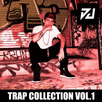 Trap Collection, Vol. 1 by PedroDJDaddy