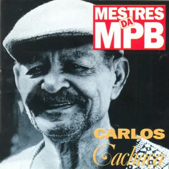 Mestres da MPB by Carlos Cachaca