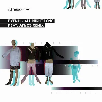 All Night Long by Even 11