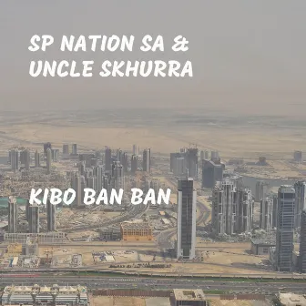 Kibo Ban Ban by Uncle Skhurra