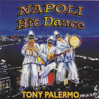 Napoli Hit Dance by Tony Palermo