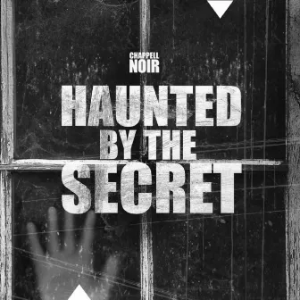 Haunted by the Secret by Julie Cooper