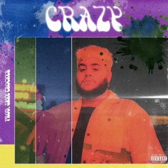 Crazy by Jake Crocker