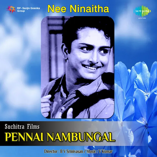 Nee Ninaitha (From "Pennai Nambungal")