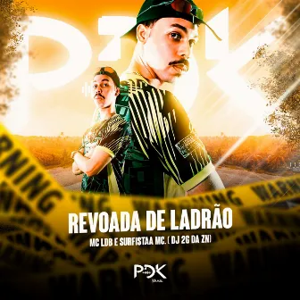 Revoada de Ladrao by MC LDB