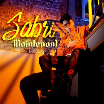 Maintenant by Sabri