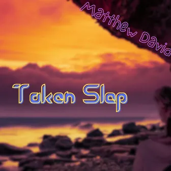 Token Slap by Matthew David