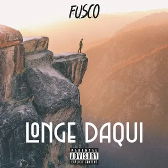 Longe Daqui by Éo Fusco