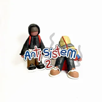 Anti Sistem 2 by JuicyNise