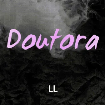 Doutora by LL