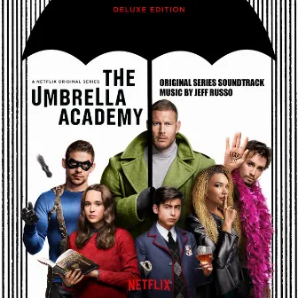 The Umbrella Academy (Deluxe Edition) (Original Series Soundtrack) by Jeff Russo