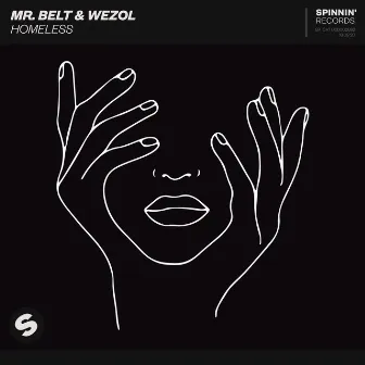 Homeless (Extended Mix) by Mr. Belt & Wezol