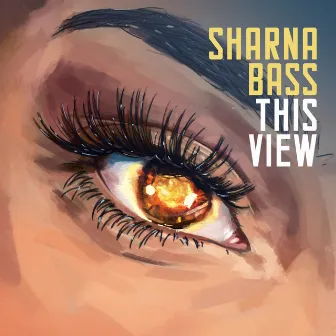 This View by Sharna Bass