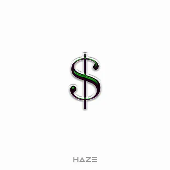 All for the Money by Haze