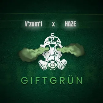 Giftgrün by Haze