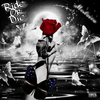 Ride Or Die by Mc.Lovin