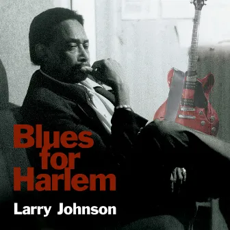 Blues for Harlem by Larry Johnson