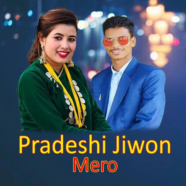 Pradeshi Jiwon Mero