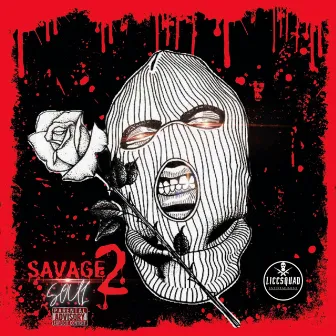 Savage Soul 2 by Ski Mask Malley