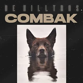 Combak by De Killtros