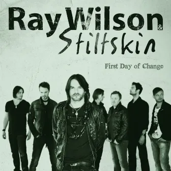 First Day of Change by Stiltskin