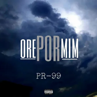 Ore por Mim by Pr-99