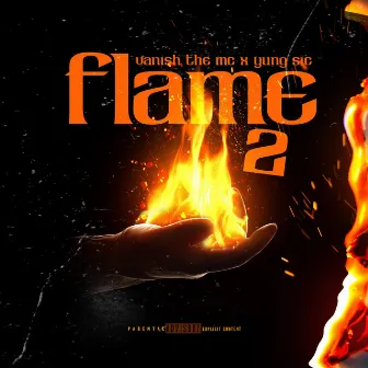 Flame2 by Vanish the Mc